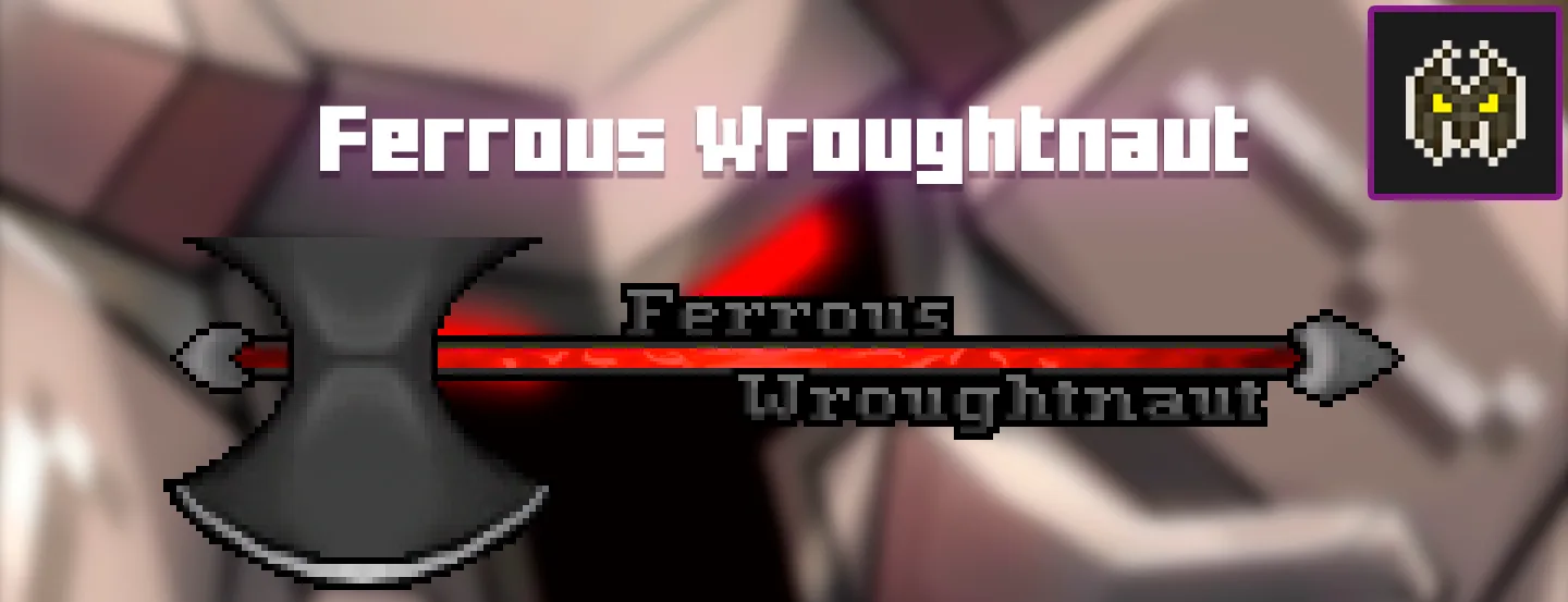 Полоска здоровья босса Ferrous Wroughtnaut из мода Enhanced Boss Bars.