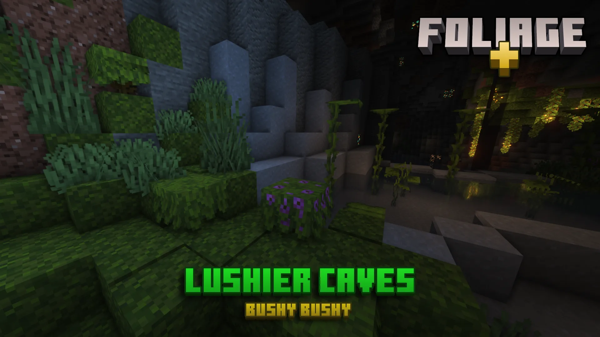 Lushier Caves